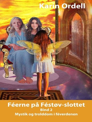 cover image of Feerne på Festøv-slottet bind 2